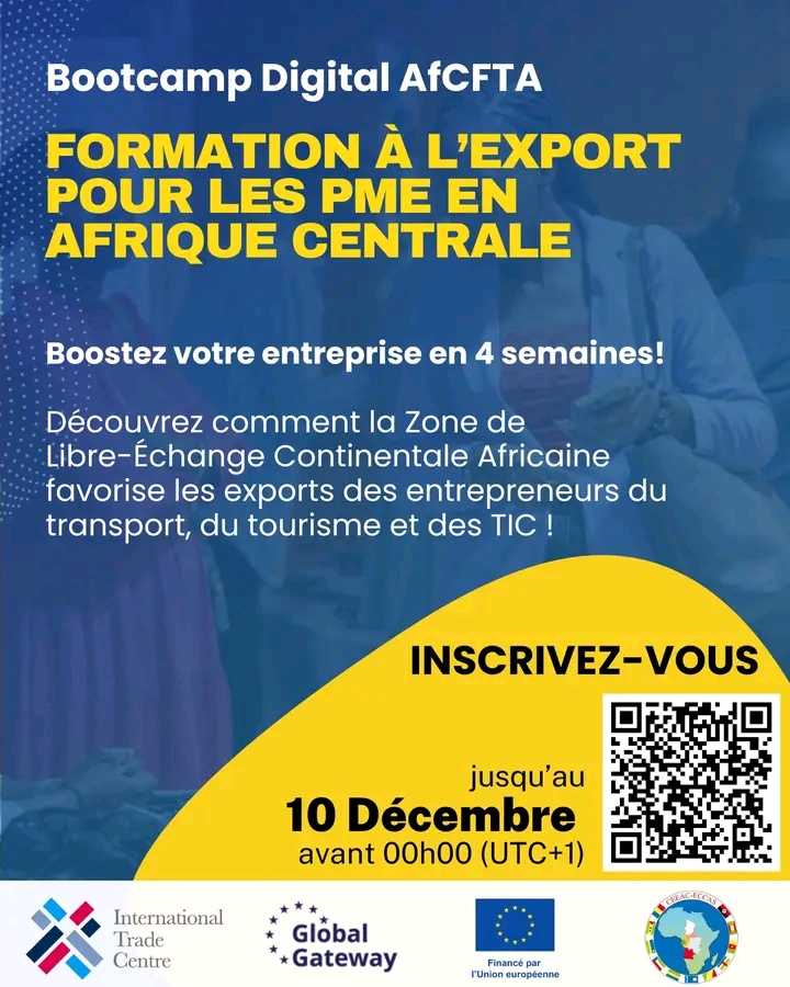 Appel à candidatures:  Bootcamp Francophone Digital sur la ZLECAF pour Jeunes Entrepreneur.e.s de l&rsquo;Afrique Centrale 🌍 / Centre International du Commerce + Union Européenne +&nbsp;CEEAC